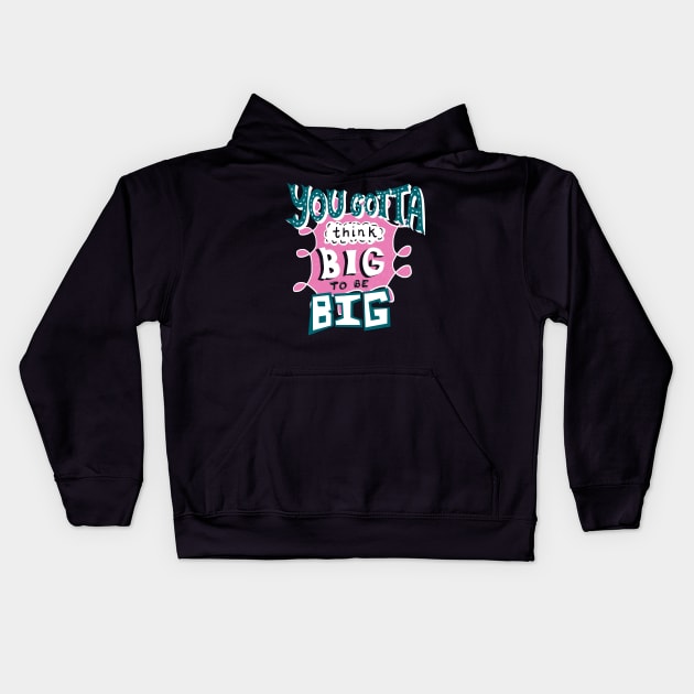 Hairspray Musical. You Gotta Thing Big. Kids Hoodie by KsuAnn